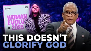 Bishop Wooden Slams Sarah Jakes Roberts' "Women Evolve" Conference