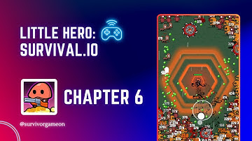 Little Hero Survival.io gameplay chapter 6 - Survivor Game On