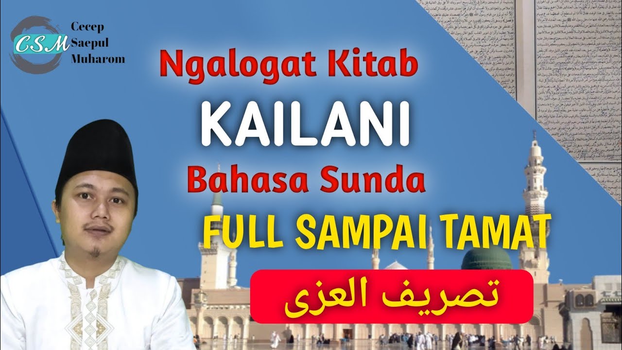 Ngalogat Kitab Kailani | Bahasa Sunda | Full Sampai Tamat