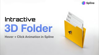 I Made an Interactive 3D Folder in Spline (Hover + Click Animation)