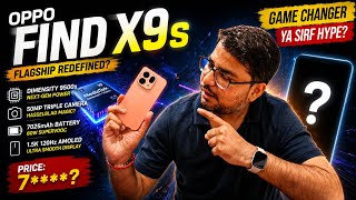 OPPO Find X9s LEAKED! 🔥 Dimensity 9500s, 7025mAh Battery & Flagship Camera | Price Shock? 😱