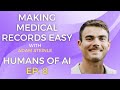 Adam steinle reimagining medical records with generative ai  humans of ai podcast 8