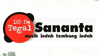 sananta fm tegal oje/adam juned part 1 10/2/23