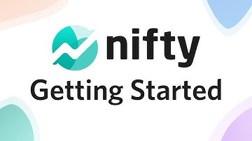 Getting Started In Nifty