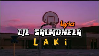 Lil Salmonela - Laki (Lyrics)