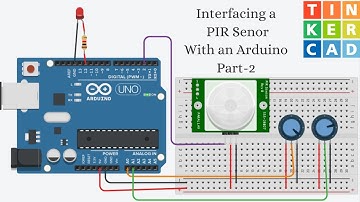 PIR Sensor In Detail Part-2 || with code || Explained #arduino