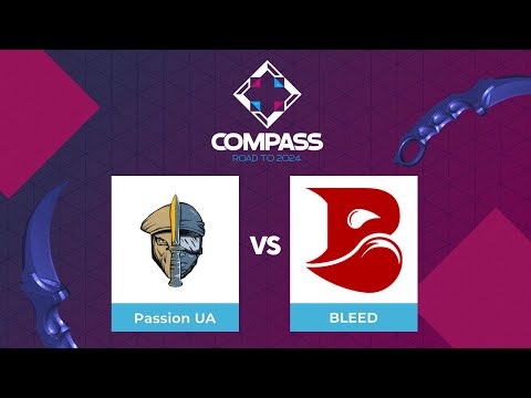 Passion UA проти BLEED | Мапа 2 Ancient | YaLLa Compass Spring 2024 Contenders