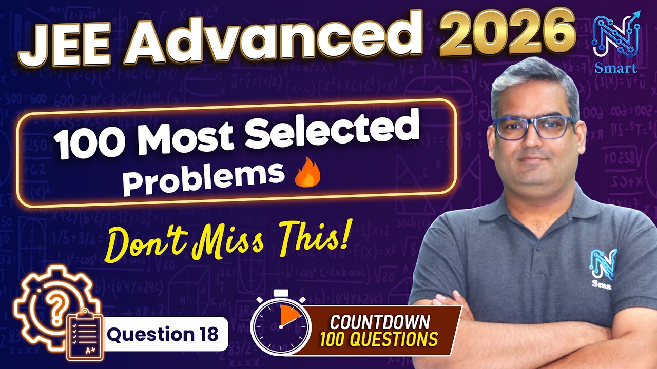 JEE Advanced 2026: Q18 of 100 MOST Important Questions 🔥|| JEE Physics ...