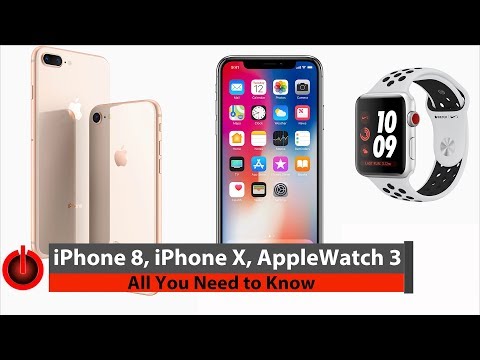 iPhone 8, iPhone X and Apple Watch 3 - All You Need to Know - YouTube
