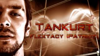 Tankurt Manas - Flextacy (Patriot)