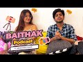 90s kids about todays relationships ft sameekshatakke13  baithak podcast ep1  podcast