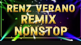 RENZ VERANO NONSTOP REMIX SONG 2025@RagatakBattleMix @dataengineph