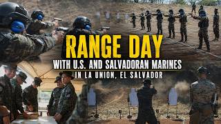 Range Day with U.S. and Salvadoran Marines in La Union, El Salvador