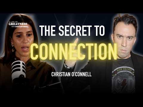Christian O'Connell: The Secret to Better Conversations (And Why Most of Us Hold Back)