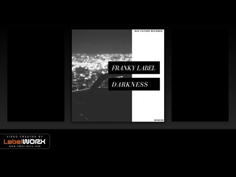 Franky Label - Darkness (Original Mix)