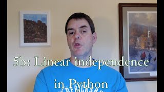 Linear Independence in Python