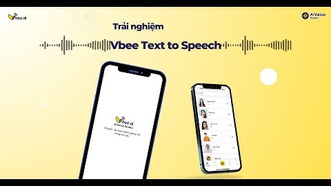 Tạo Âm Thanh Quảng Cáo Chuyên Nghiệp Với Ứng Dụng Vbee Text to Speech