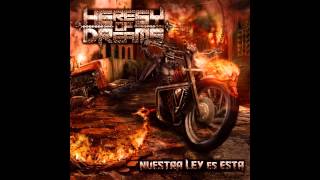 HERESY OF DREAMS - Exiliado