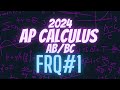 AP Calculus AB 2024 Free Response Question #1