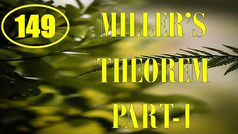 ElexCkts | Lecture-149 | Miller