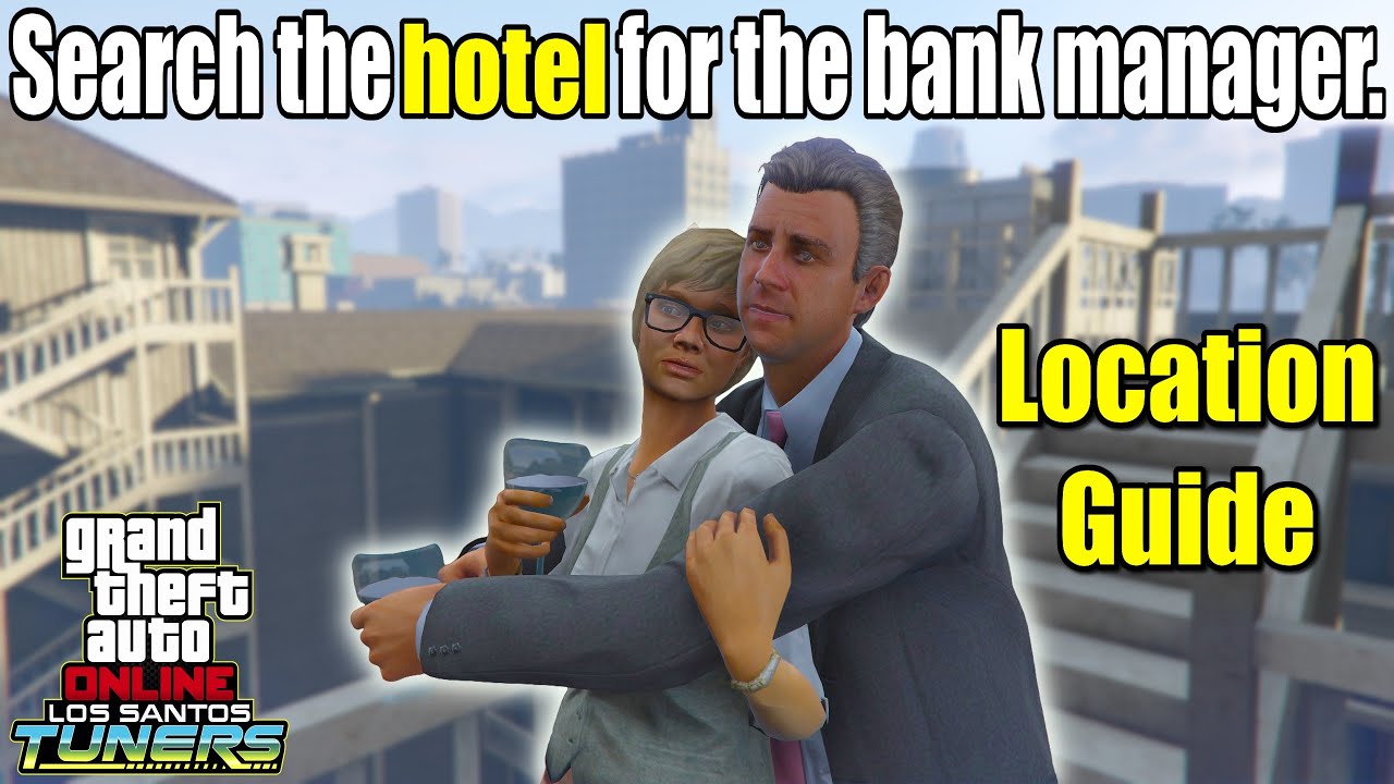 Search The Hotel For The Bank Manager GTA 5 Online Union Depository search-the-hotel-for-the-bank-manager-gta-5-online-union-depository