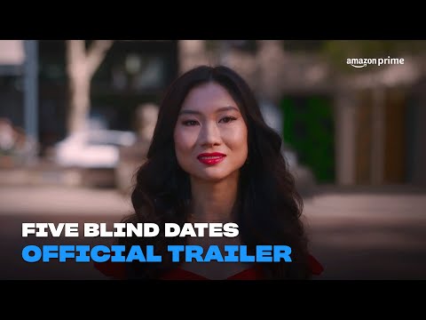 Five Blind Dates | Official Trailer | Amazon Prime