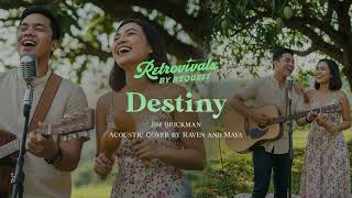 Download Lagu Retrovivals - Destiny - Jim Brickman (Acoustic AI Cover by Raven \u0026 Maya) MP3
