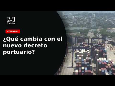 Government signs decree to modernize ports in Colombia: what will change?