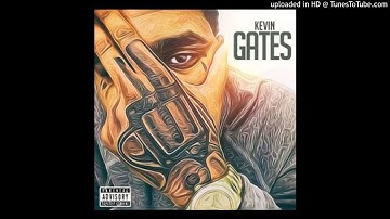 Kevin Gates - So Bad ft Nipsey Hussle & The Weeknd