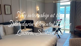 CB 3161 Workplace Internship: Tea Hadzhieva Mandarin Oriental Palace Luzern