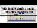 How To Download &amp; Install Breadboard Simulator V 1 0  |  PrepQuest |  Prof Kamran #breadboard #hec