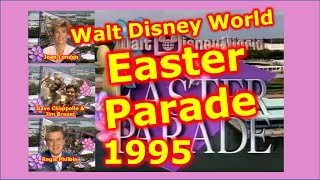 1995 Walt Disney World Happy Easter Parade  Disneyland  Regis Philbin  Joan Lunden Dave Chappelle