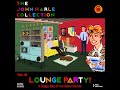 JOHN HARLE COLLECTION VOL 18 - LOUNGE PARTY!  (A Doggy-Bag of Harmless Sounds)