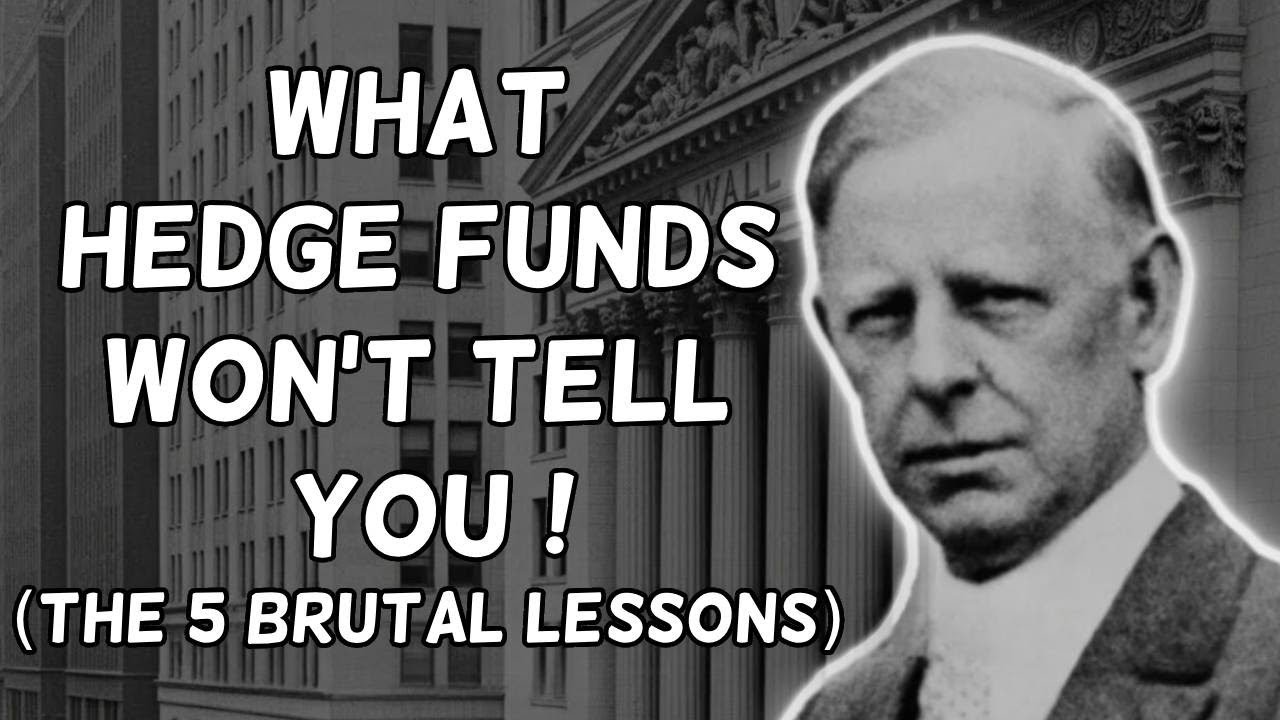 Jesse Livermore | 5 Hard Truths I Learned from Hedge Fund Traders