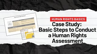 Case Study: Basic Steps to Conduct a Human Rights Assessment