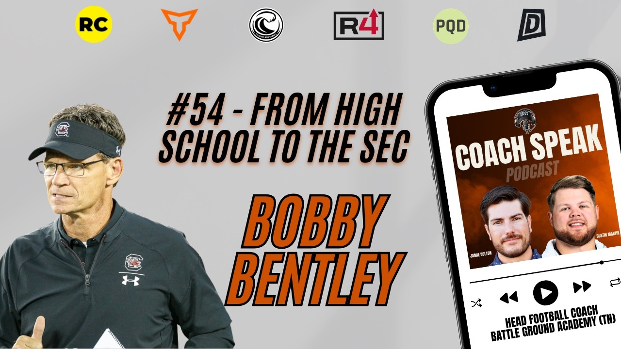 #54 - From High School to SEC with Bobby Bentley
