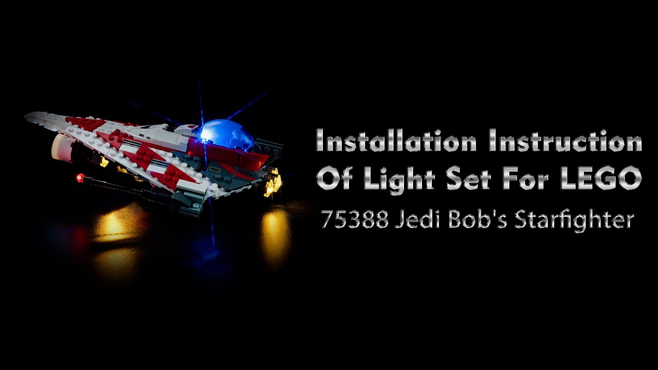 Installation Instruction Of Light Set For LEGO 75388 Jedi Bob's