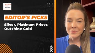 Editor's Picks: Platinum Hits 11-Year High, Expert Touts Silver's Bullish Future