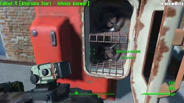 Fallout 4 --- Part 3: Let Me Start From The Top  [Alternate Start - Infinite Answer]