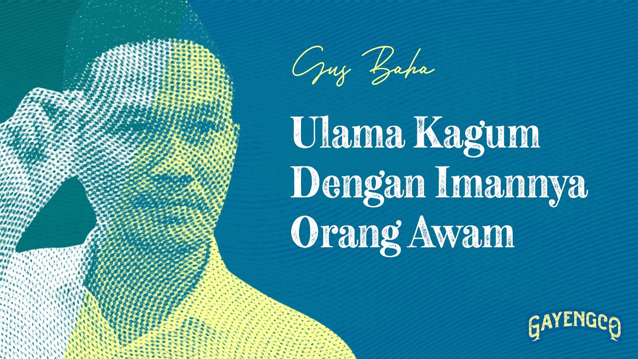 Gus Baha: Banyak Hutang, Ketawa Tanpa Beban