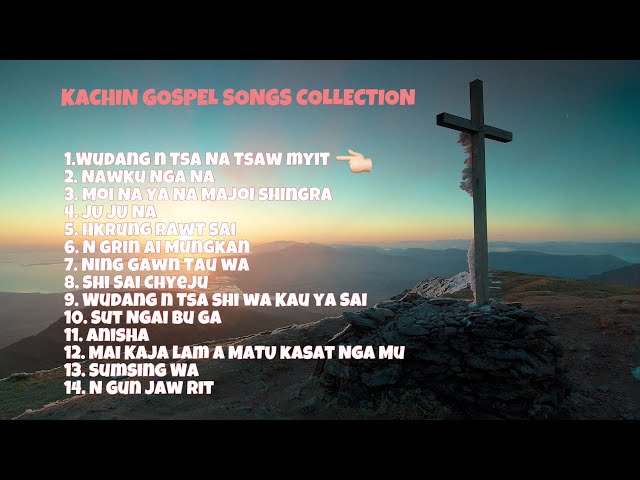 Karai Shakawn Mahkawn Gumhpawn - Kachin Gospel Songs Collection class=