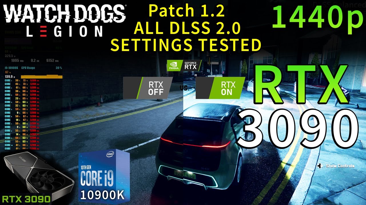 Watch Dogs: Legion PATCHED | RTX ON & OFF | RTX 3090 | i9 10900K OC | Ultra Settings | DLSS | 1440p