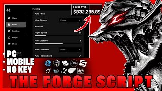 [⚔️🔥NO KEY] The Forge Script – INSTANT FORGE | AUTO FARM | INSTANT MINE | INSTANT KILL | MAX LEVEL