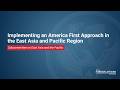 Implementing an America First Approach in the East Asia and Pacific Region - 6.25.26