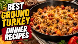 Detalles Best Ground Turkey Recipes for Dinner Guía