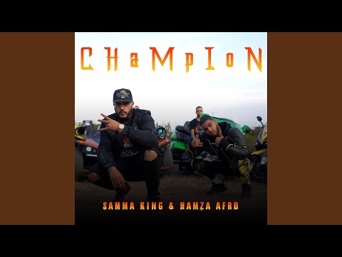 Champion Feat Hamza Afro