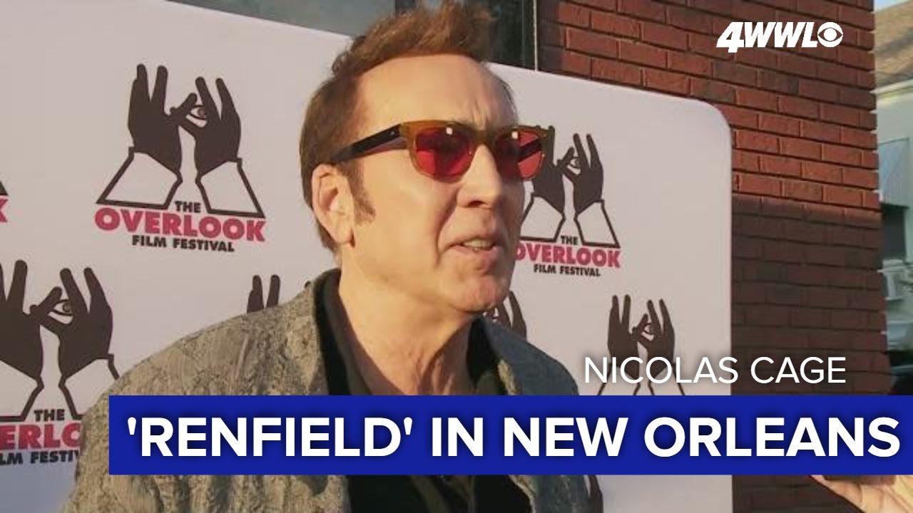 Nicolas Cage calls New Orleans 'the perfect location for a movie like Renfield'