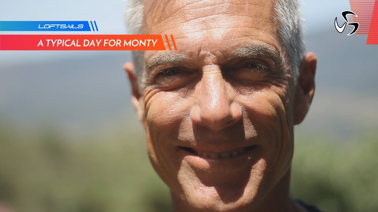 A typical day for Monty Spindler | Loftsails