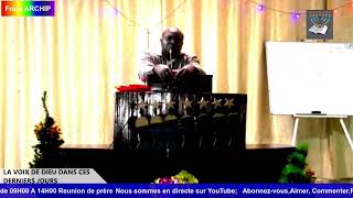 2026 06 19 VENDREDI Frère ARCHIP '' La voix de Dieu dans ces derniers jours ''