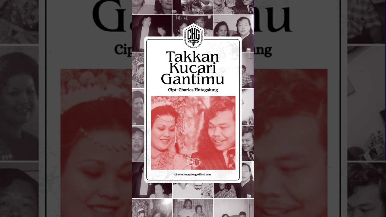 Takkan Kucari Gantimu Cipt: #charleshutagalung